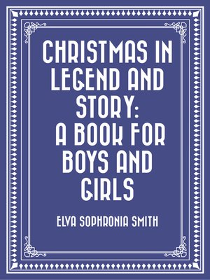 cover image of Christmas in Legend and Story
